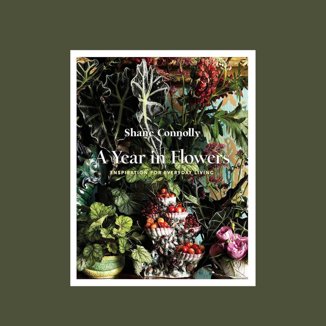 A Year in Flowers, Shane Connelly - The Flower Crate