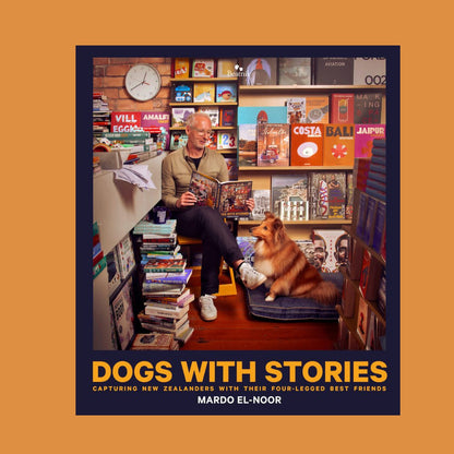 Dogs With Stories - Capturing New Zealanders With Their Four - Legged Best Friends - The Flower Crate